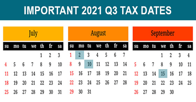 2021 Q3 Tax Calendar: Key Deadlines | CPA in Cecil County | Weyrich, Cronin & Sorra