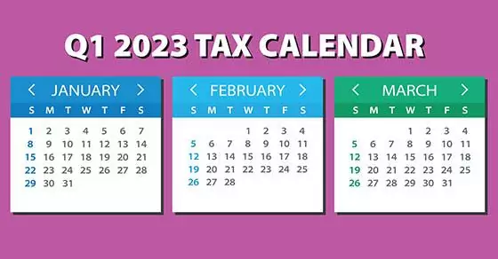 2023 Q1 tax calendar: Key deadlines for businesses and other employers | accounting firm in bel air md | Weyrich, Cronin & Sorra