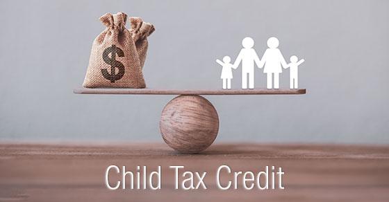 Child tax credit: The rules keep changing but it’s still valuable | cpa in cecil county md | Weyrich, Cronin & Sorra