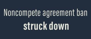 Federal court rejects FTC’s noncompete agreement ban-cpa in harford county md-Weyrich, Cronin & Sorra