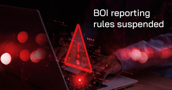 Business alert: BOI reporting requirements have been suspended for now | accounting firm in baltimore md | Weyrich, Cronin & Sorra