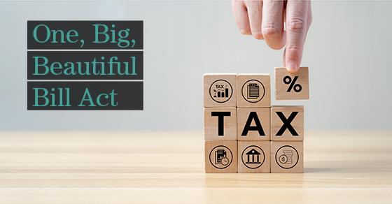 Significant business tax provisions in the One, Big, Beautiful Bill Act | quickbooks consulting in alexandria va | Weyrich, Cronin & Sorra